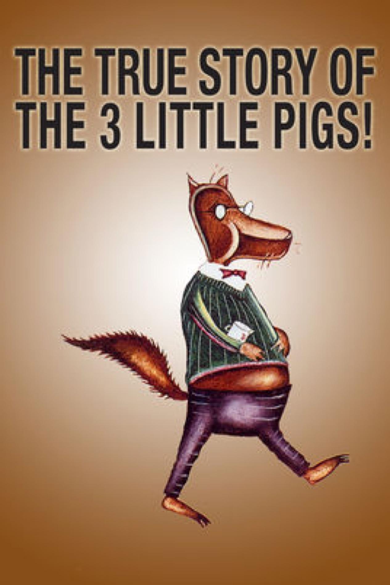 Постер The True Story of the 3 Little Pigs!